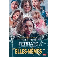 Charlotte Ferrato dans Elles-mêmes