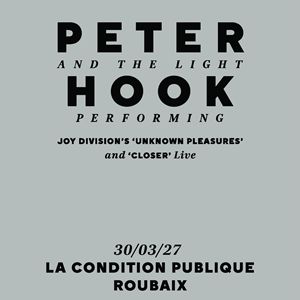 Peter Hook & The Light : a Joy Division Celebration