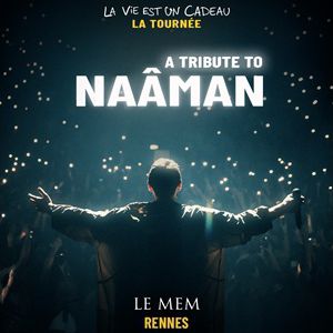 Tribute To Naâman