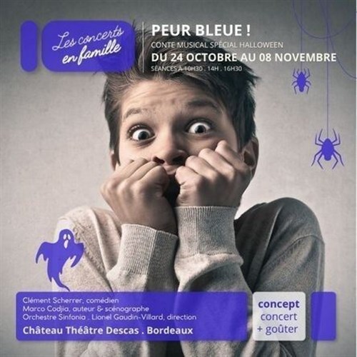 Peur bleue !