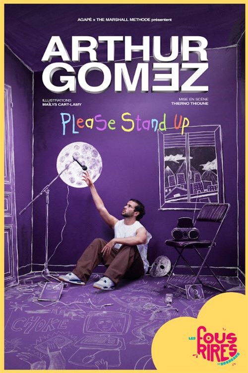 Arthur Gomez dans Please stand up