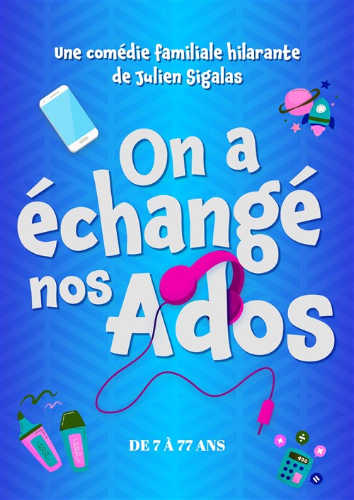 On a échangé nos ados