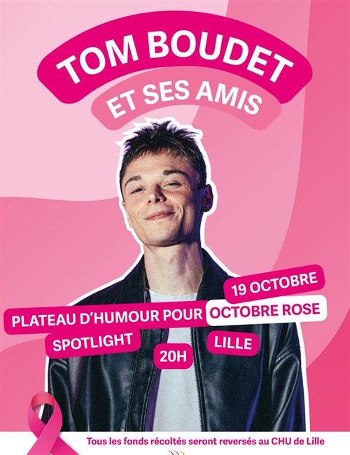 Tom Boudet et ses amis - Plateau d'humour pour Octobre rose