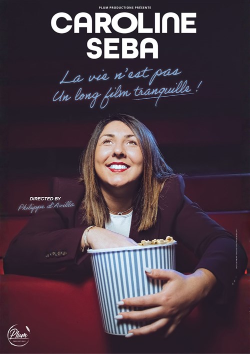 Caroline Seba - La Vie N'Est Pas un Long Film Tranquille !, Tournée