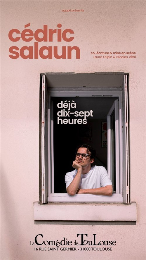 Cédric Salaun dans Déja dix-sept heures