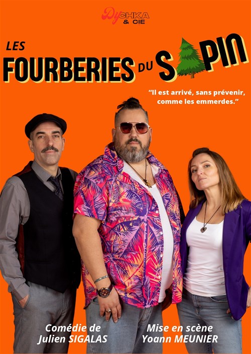 Les fourberies du sapin