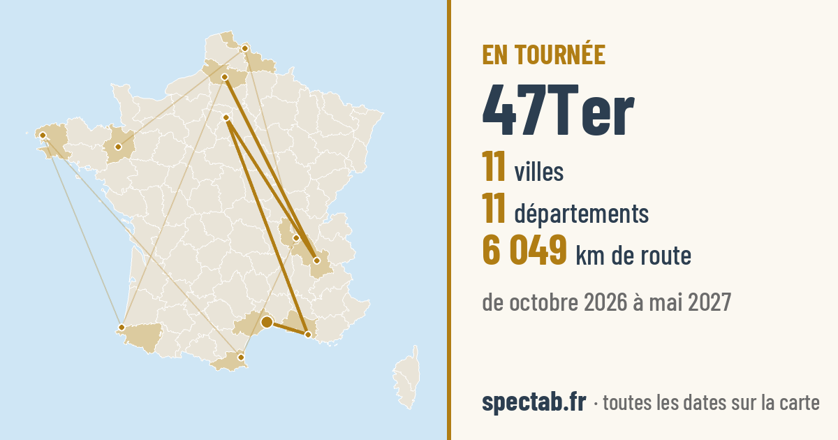 Carte de la tournée de 47Ter