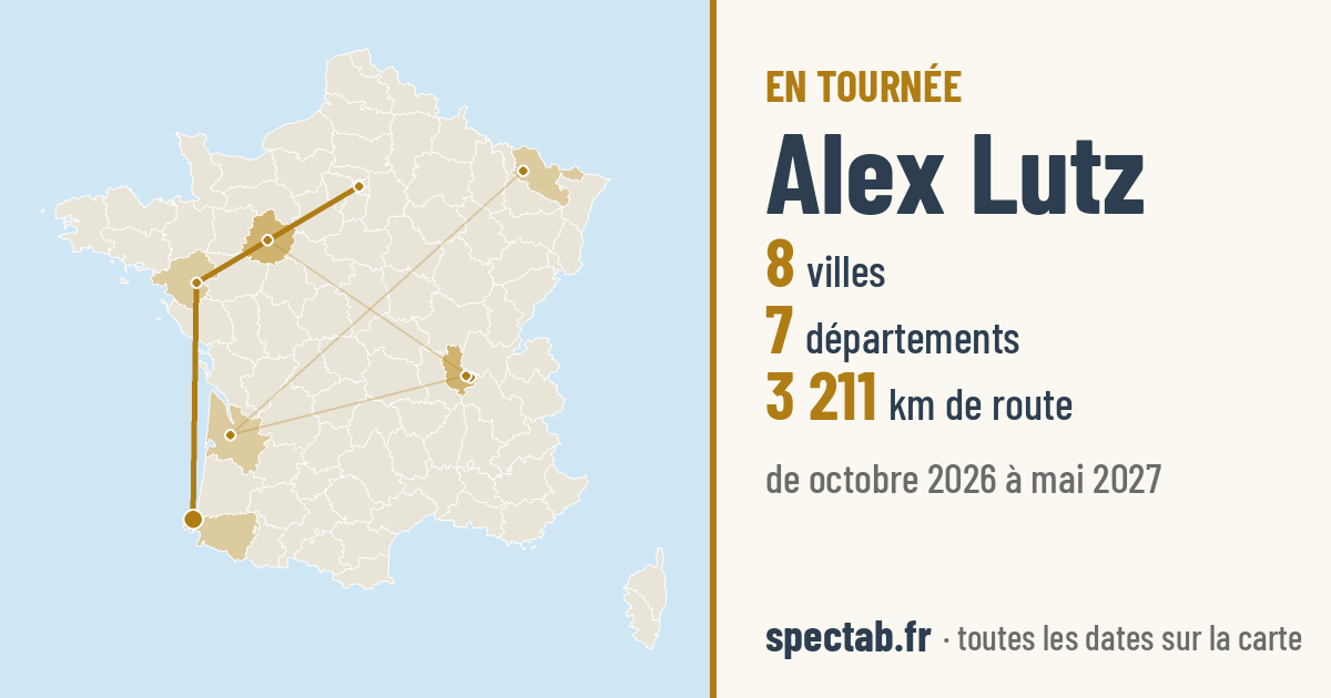 Carte de la tournée de Alex Lutz