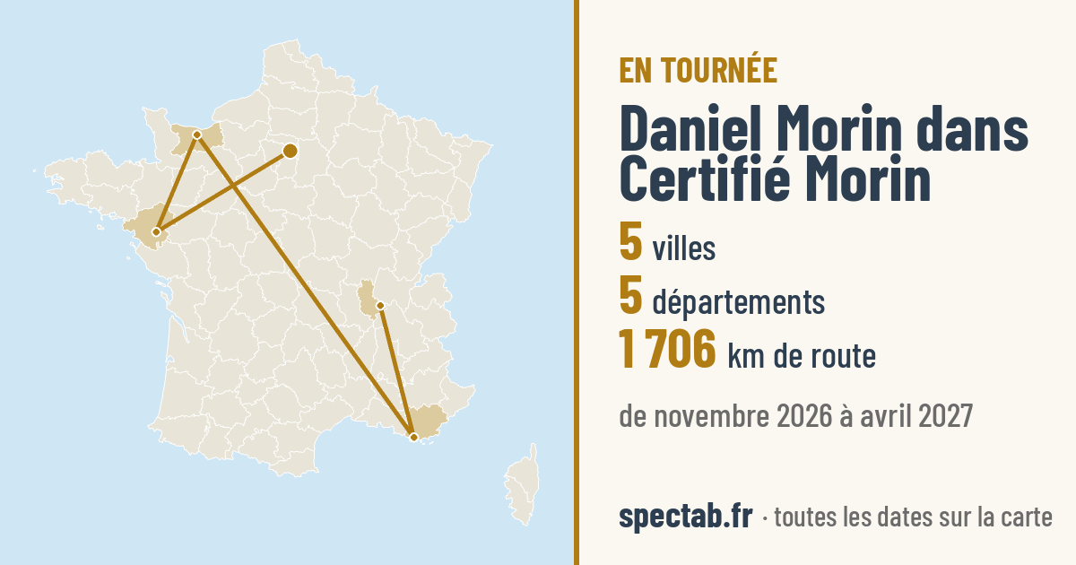 Carte de la tournée de Daniel Morin dans Certifié Morin