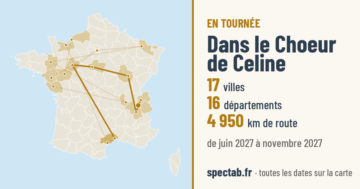 Carte de la tournée de Dans le Choeur de Celine