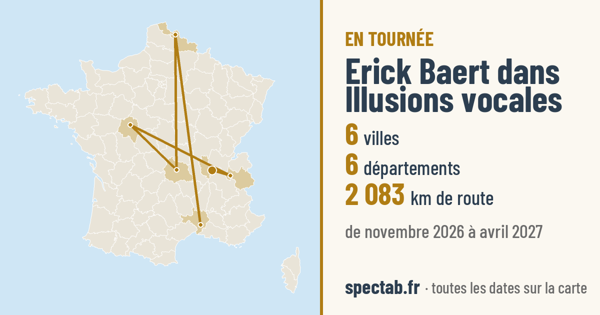 Carte de la tournée de Erick Baert dans Illusions vocales