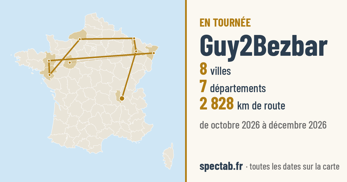 Carte de la tournée de Guy2Bezbar