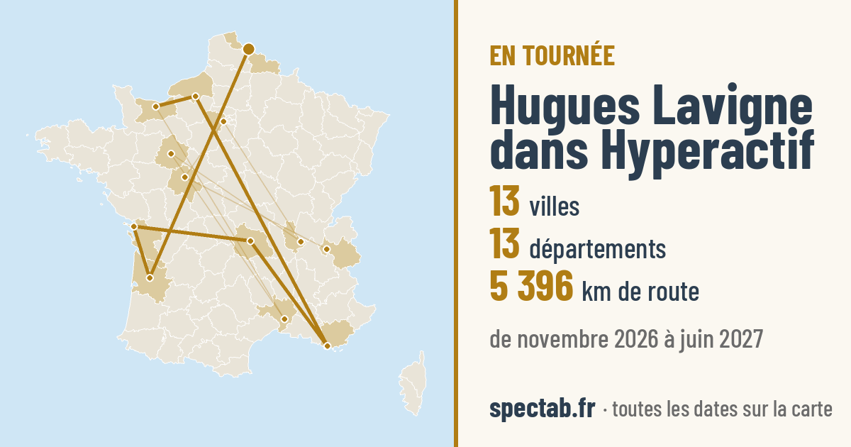 Carte de la tournée de Hugues Lavigne dans Hyperactif