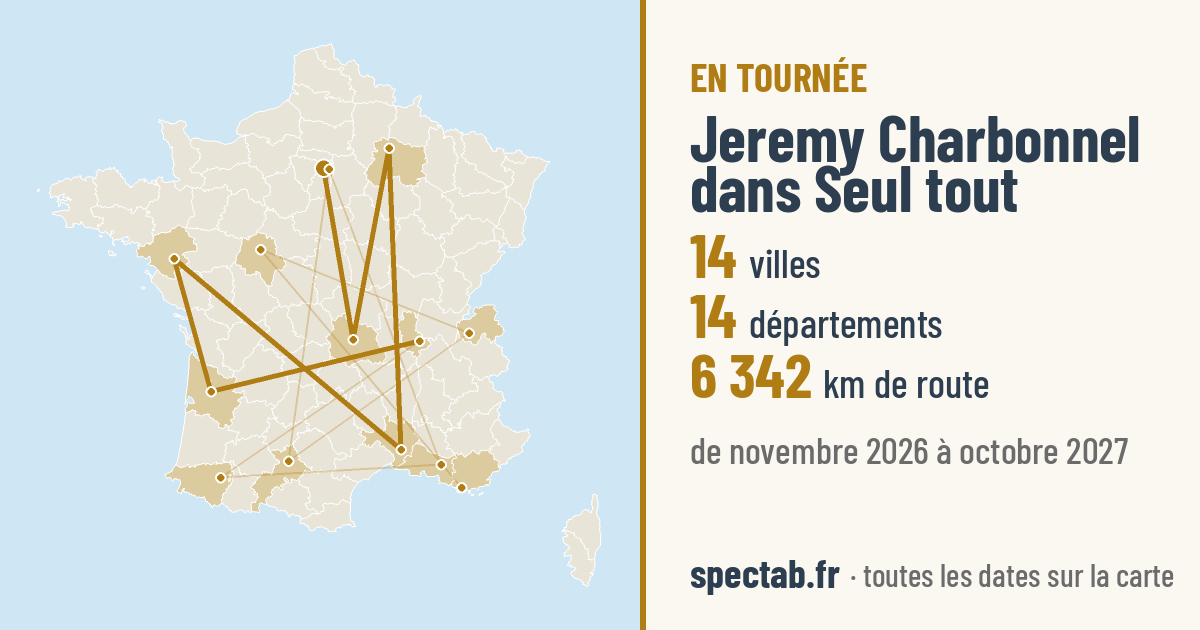Carte de la tournée de Jeremy Charbonnel dans Seul tout