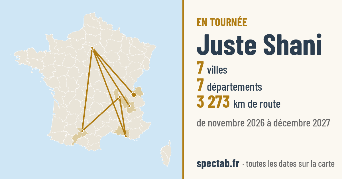 Carte de la tournée de Juste Shani  
