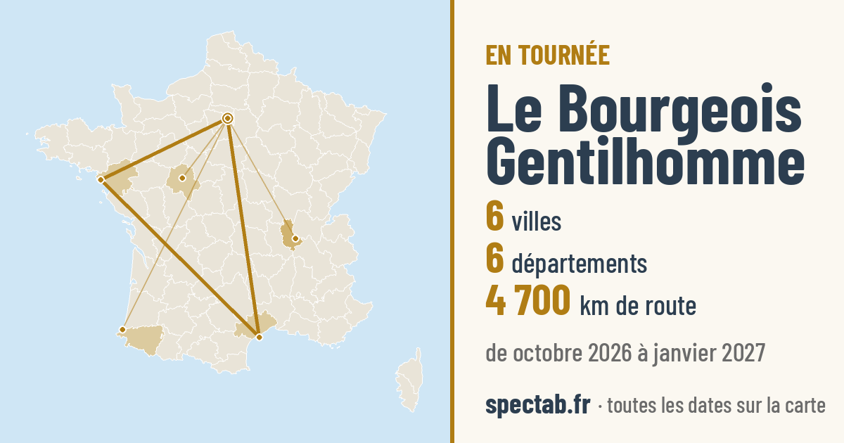 Carte de la tournée de Le Bourgeois Gentilhomme