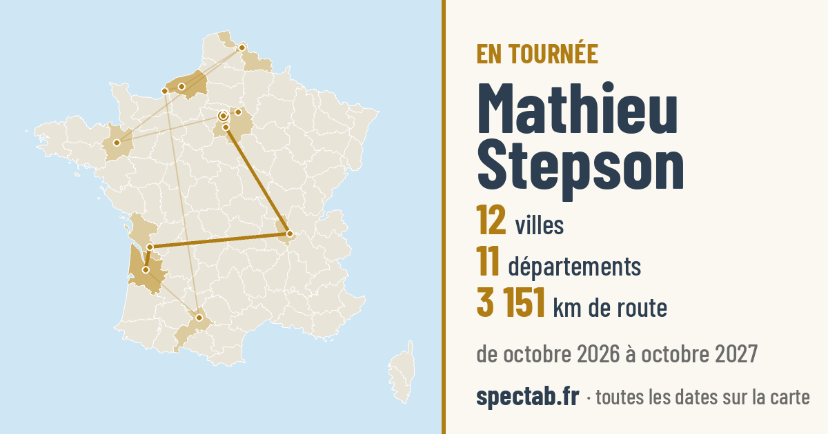 Carte de la tournée de Mathieu Stepson