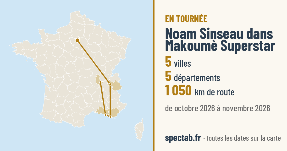 Carte de la tournée de Noam Sinseau dans Makoumè Superstar