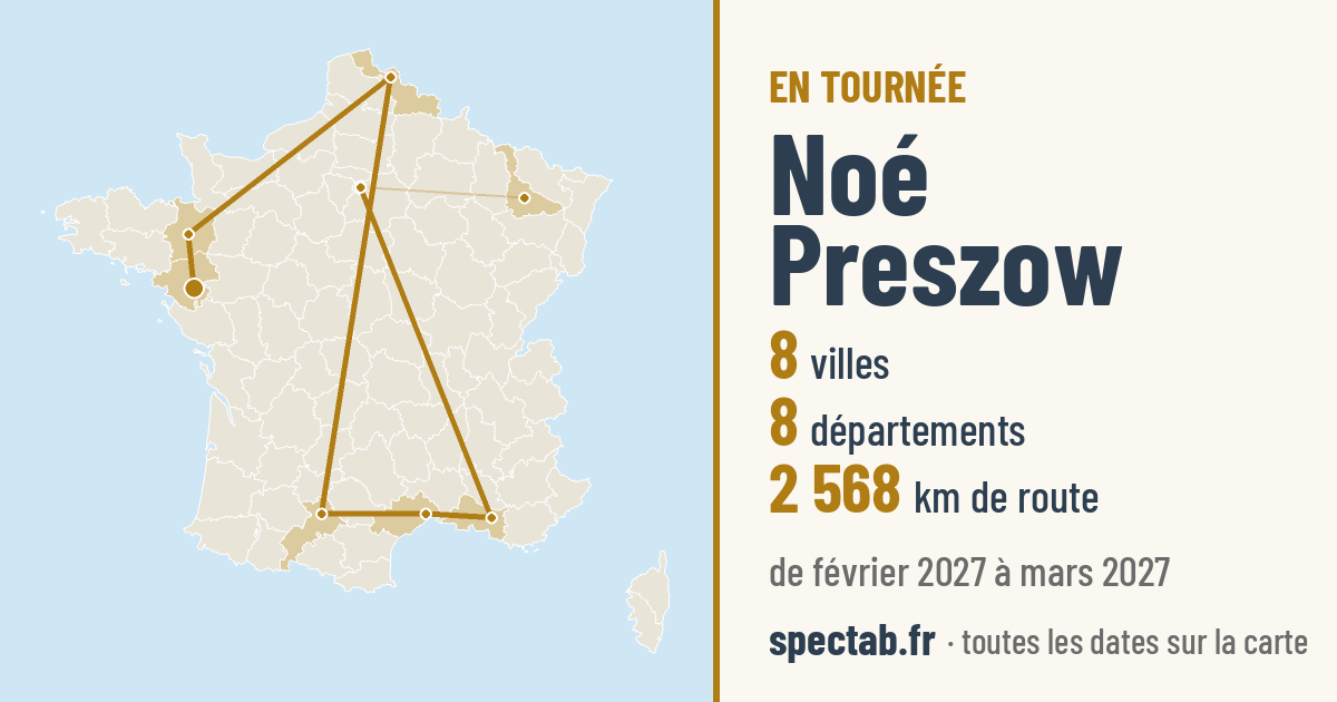 Carte de la tournée de Noé Preszow