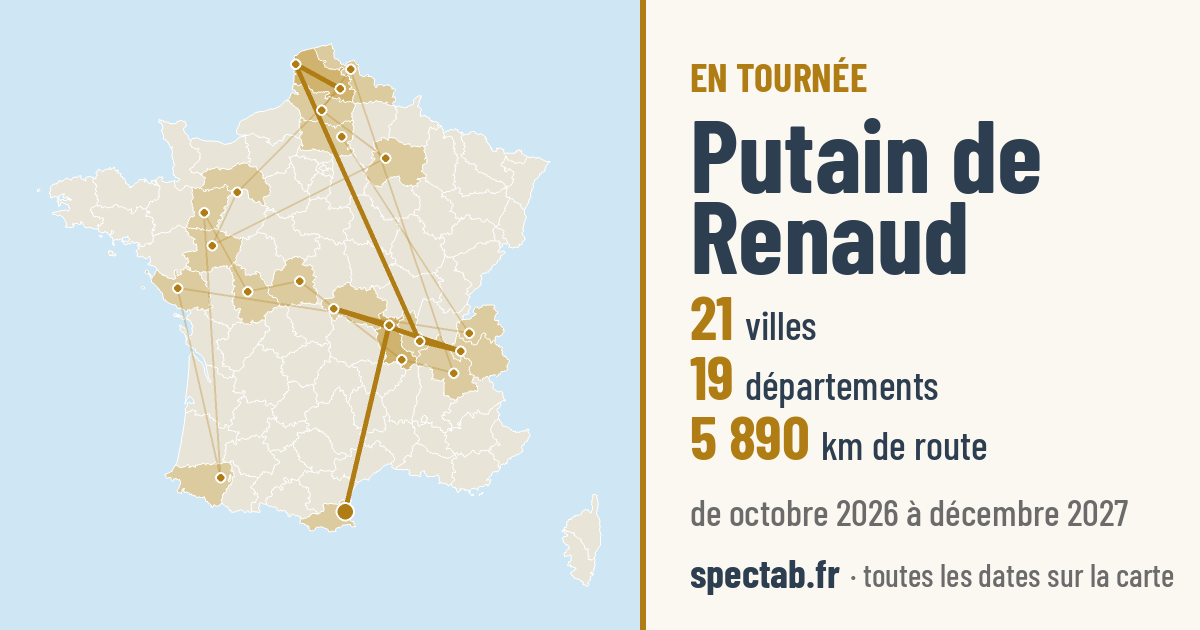 Carte de la tournée de Putain de Renaud