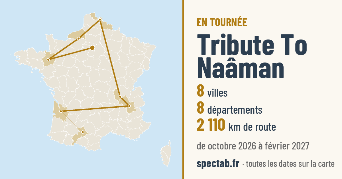 Carte de la tournée de Tribute To Naâman